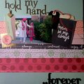 Hold my hand..Forever