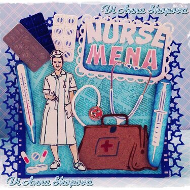 &#039;Nurse Mena&#039; card for a very special friend