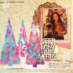 Keep Calm and Be Merry