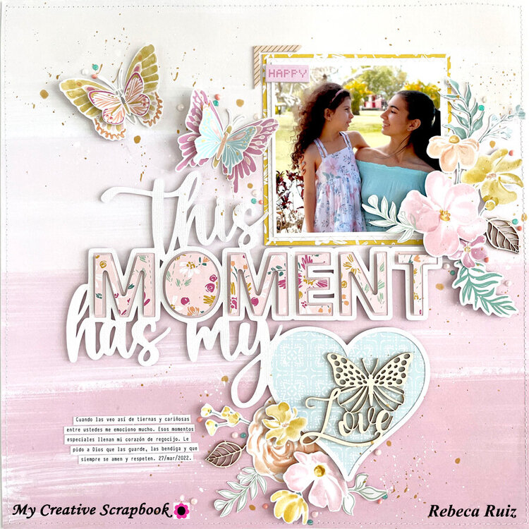 This Moment Has My Heart Layout