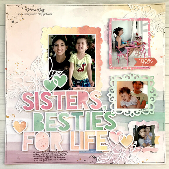 Sisters, Besties for Life Layout