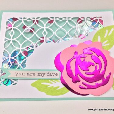 &#039;You are my fave&#039; shaker card