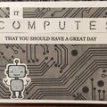 It computes...