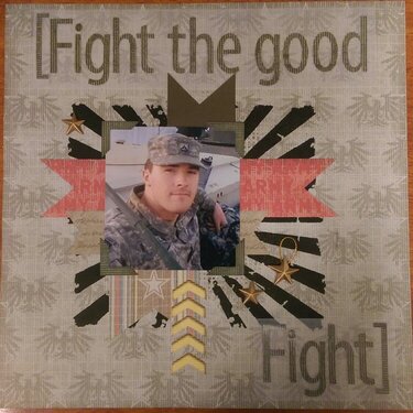 Fight the good Fight- Army