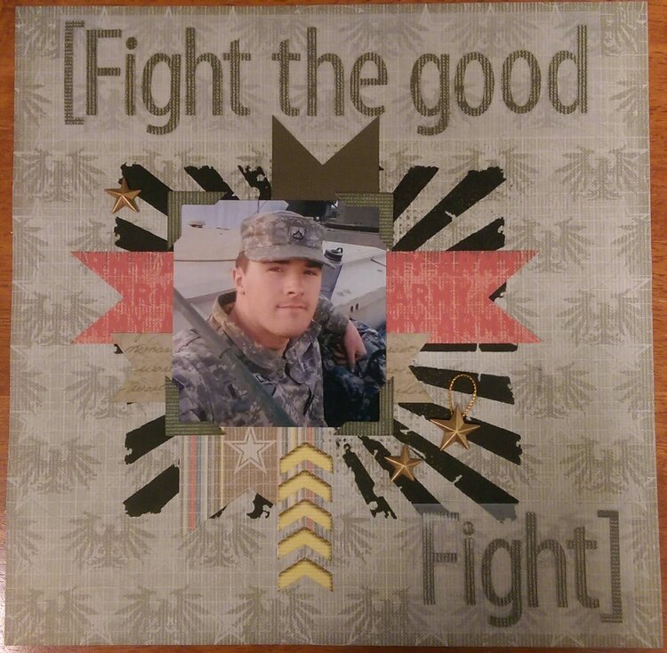 Fight the good Fight- Army