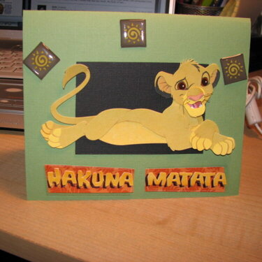 Hakuna Matata--Front of Card