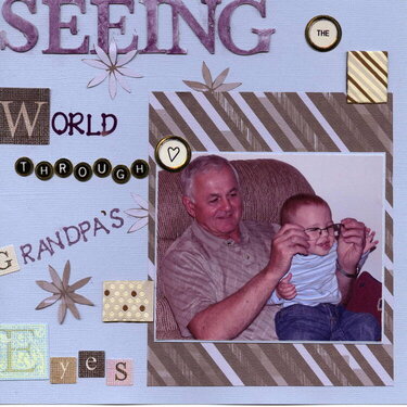 Seeing the World Through Grandpa&#039;s Eyes