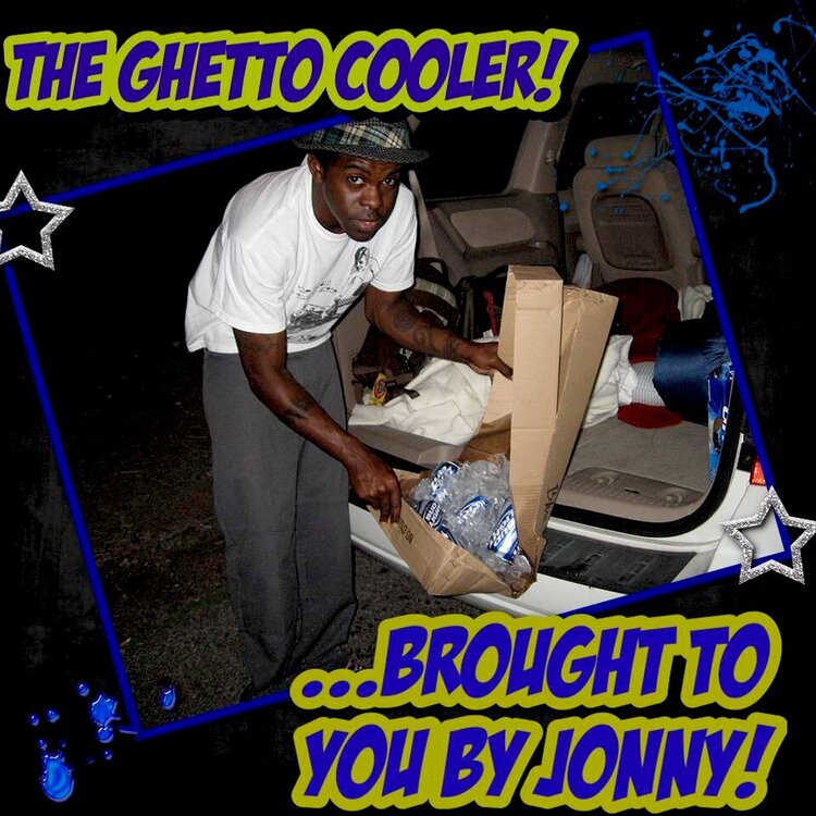 Ghetto Cooler