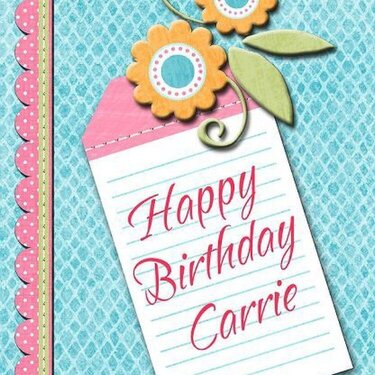 Happy Birthday Carrie
