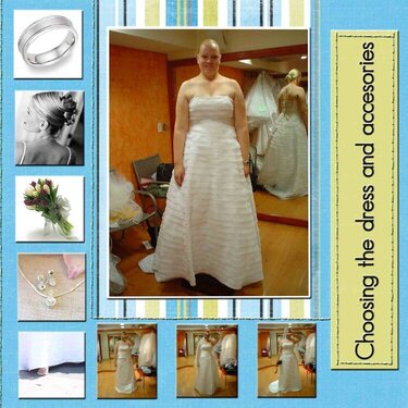 Choosing the dress and accesories