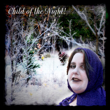 Child of the Night!