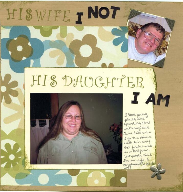 His wife I not. . . His Daughter I AM