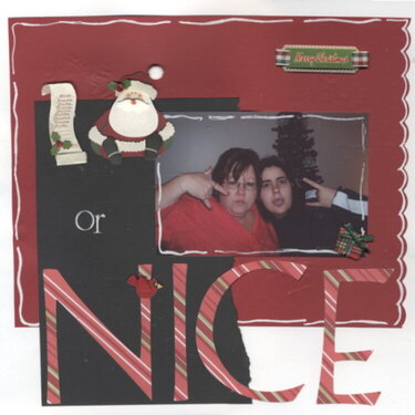 Naughty or Nice 2006 (right)