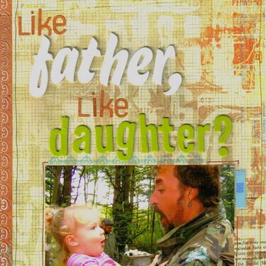 Like Father, Like Daughter?