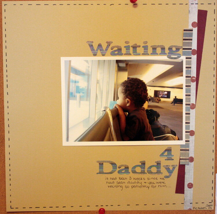 Waiting 4 Daddy..