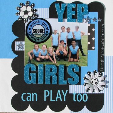 Girls play too.