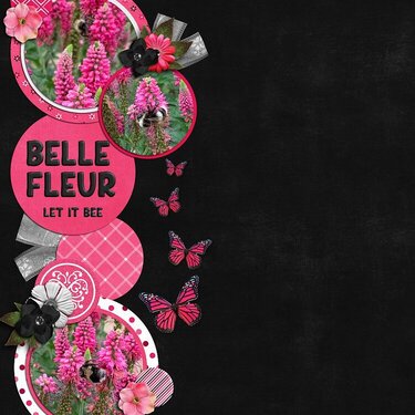 Belle Fleur Let it Bee