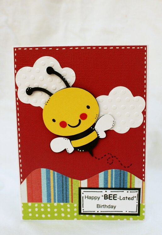 Happy BEE-Lated Bday Card