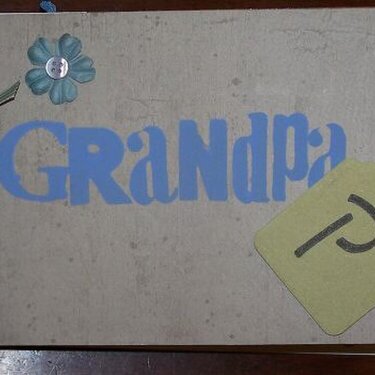 Grandpa Chipboard Album
