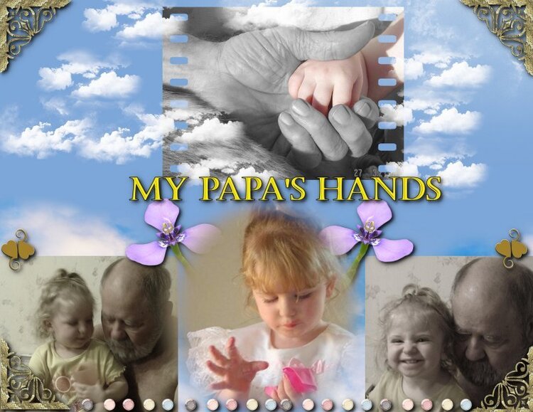 MY PAPA&#039;S HANDS