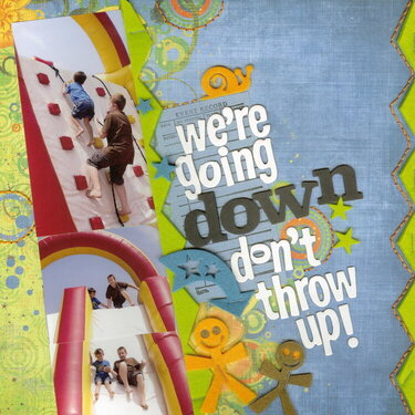 {we&#039;re going down, don&#039;t throw up!}