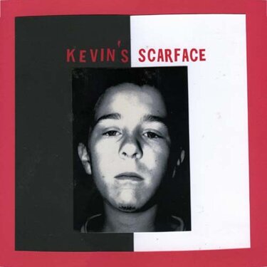 Kevin&#039;s Scarface