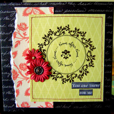 Time After Time You are There for Me card