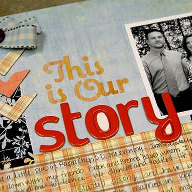 This is Our Story - up close1