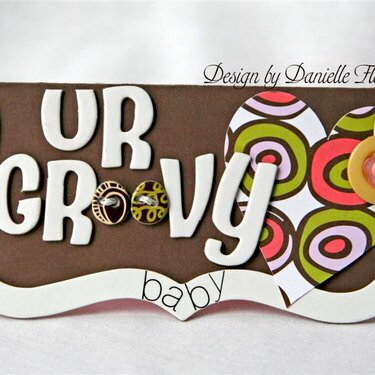 U R Groovy Baby! card