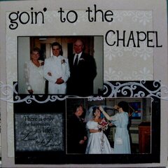Wedding album - goin' to the chapel