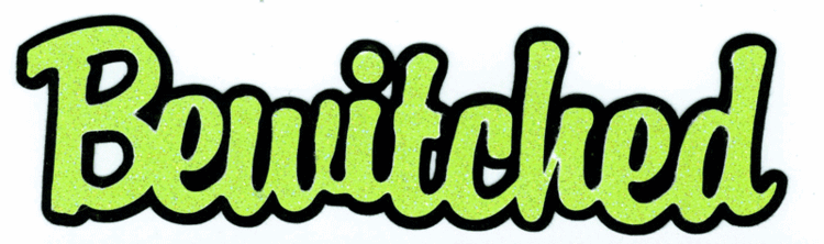 Melded &quot;Bewitched&quot; Title in Limeade 110# Cover weight Doodlebug Sugar-Coated Cardstock and Black SuedePaper