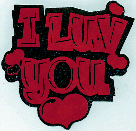&quot;I Luv You&quot; Melded Title in Tomato SuedePaper and Doodlebug&#039;s Sugar-Coated Cardstock in Beetle Black