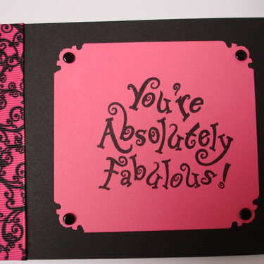 You&#039;re Absolutely Fabulous Card