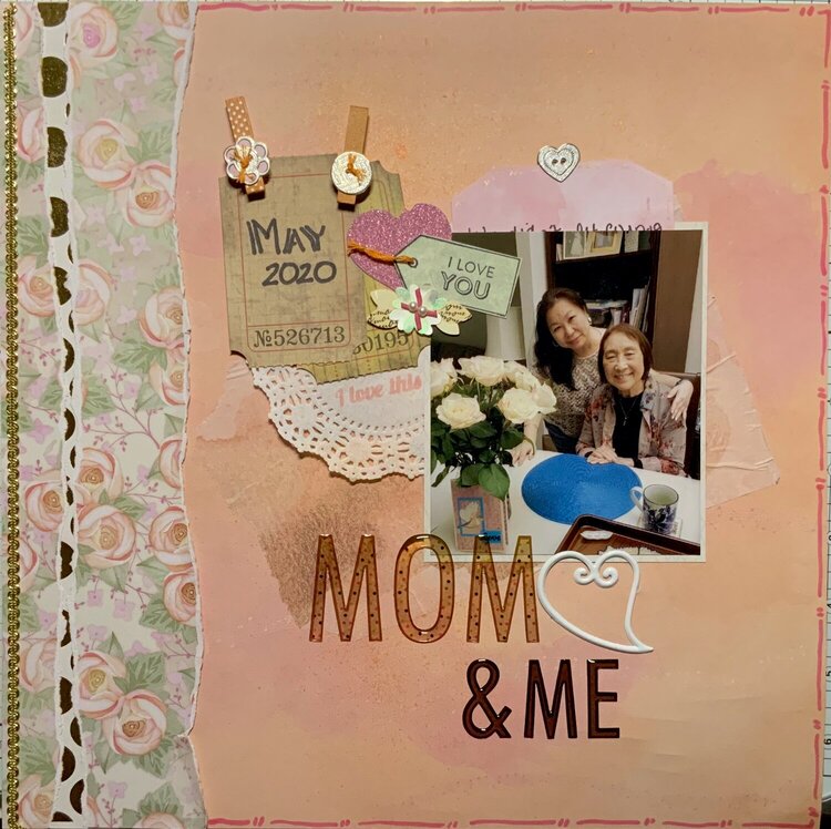 Mom and Me - Mothers Day 2020