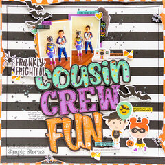 FRANKLY FRIGHTFUL COUSIN CREW FUN