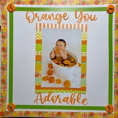 Orange You Adorable