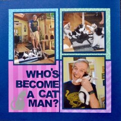 Who's Become a Cat Man?