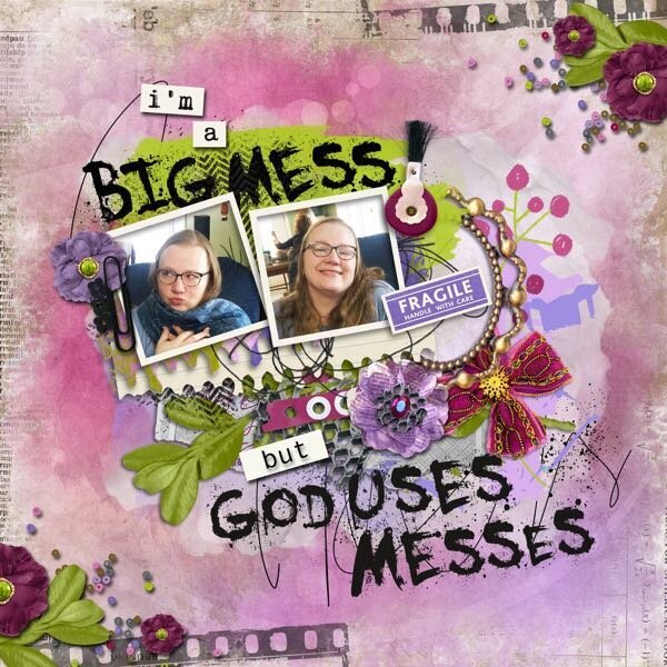 God Uses Messes 