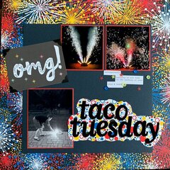 Taco Tuesday Surprise Fireworks