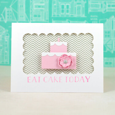 Eat Cake Today Card