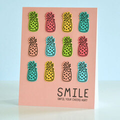 Smile Until Your Cheeks Hurt Pineapple Card