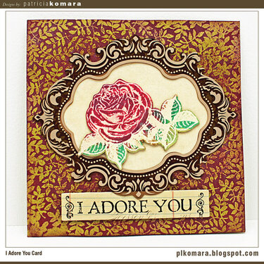 I Adore You Card