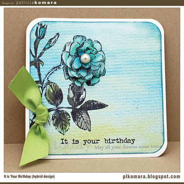 It&#039;s Your Birthday Card (hybrid design)