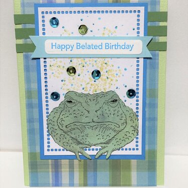 Toadly Didn&#039;t Forget Your Birthday Card