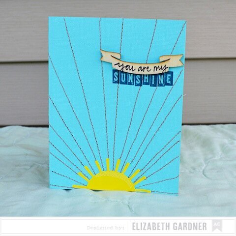 You are My Sunshine Card by Elizabeth Gardner