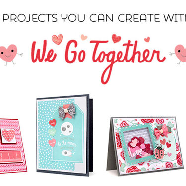 Brand New We Go Together Collection from Pebbles Inc