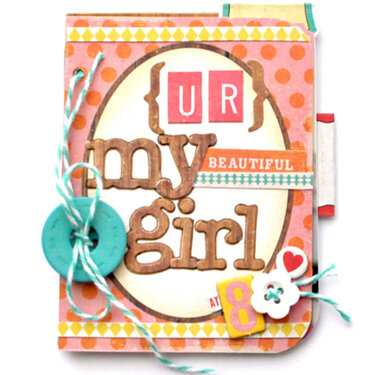 Crate Paper Emma&#039;s Shoppe &quot;UR my Girl&quot; card