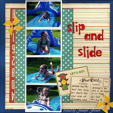 Slip and slide