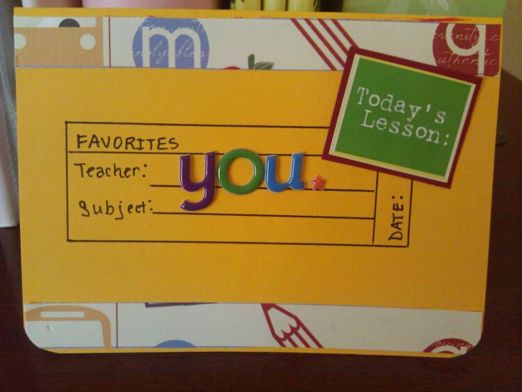 favorites. Teacher~ YOU!