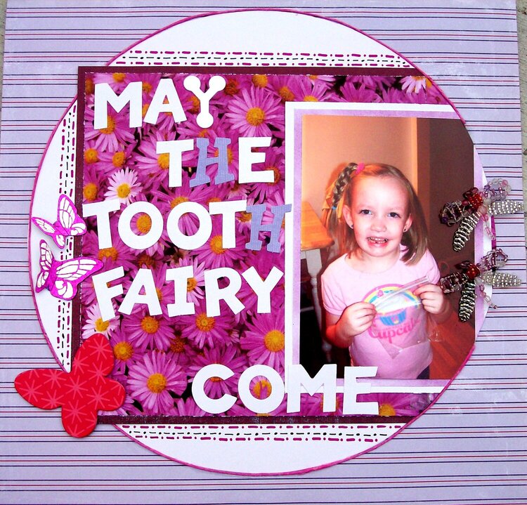 May the Tooh Fairy come